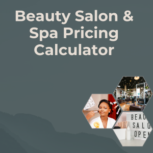 Beauty Salon & Spa Pricing Calculator